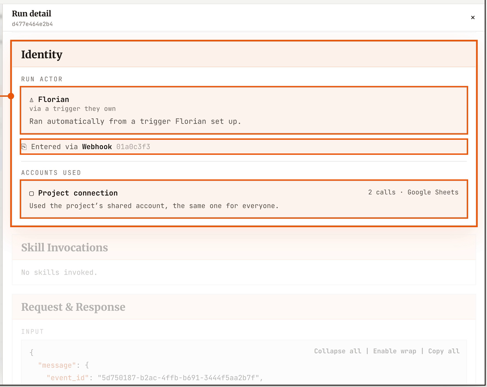 Identity details showing who triggered the run, its webhook and the shared Google Sheets connection it used.